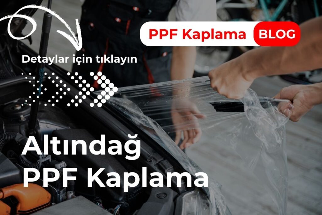 Altındağ PPF Kaplama