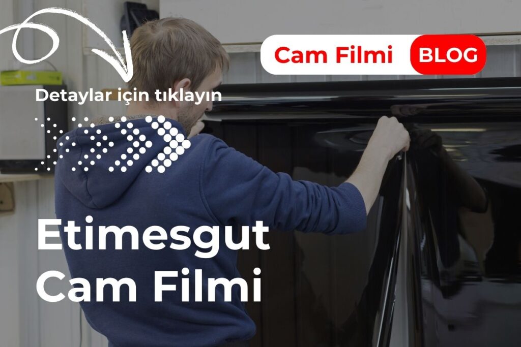 Etimesgut Cam Filmi
