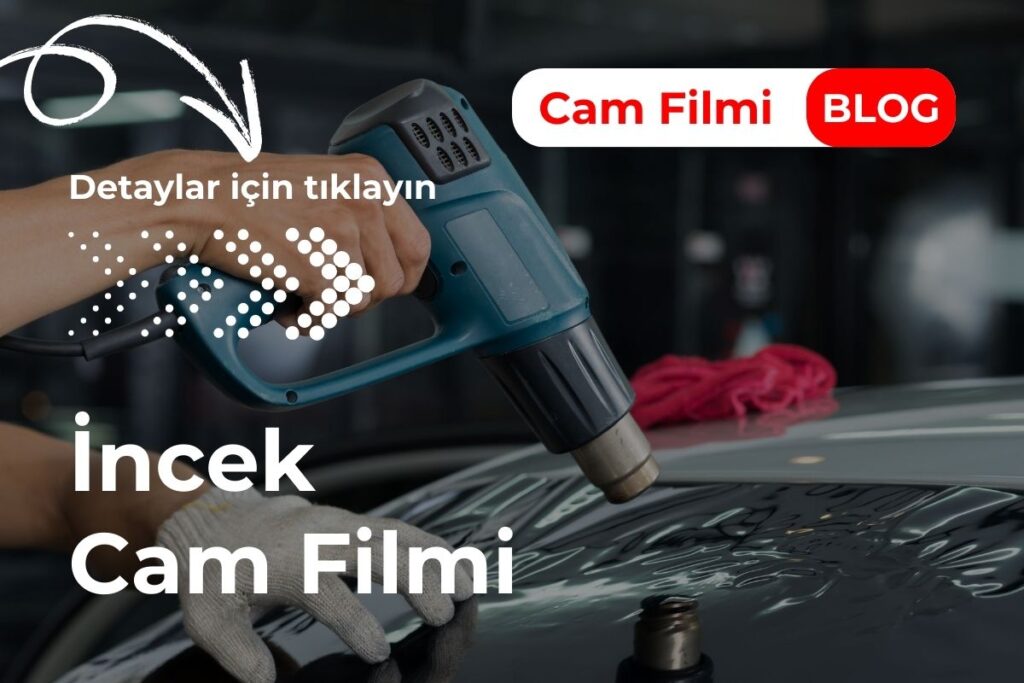 İncek Cam Filmi