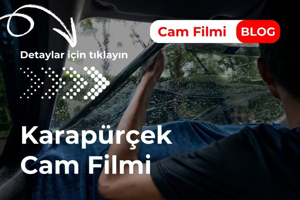 Karapürçek Cam Filmi