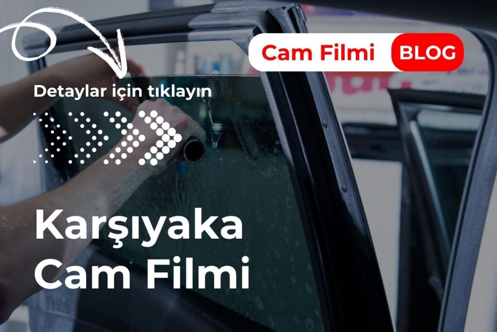 Karşıyaka Cam Filmi