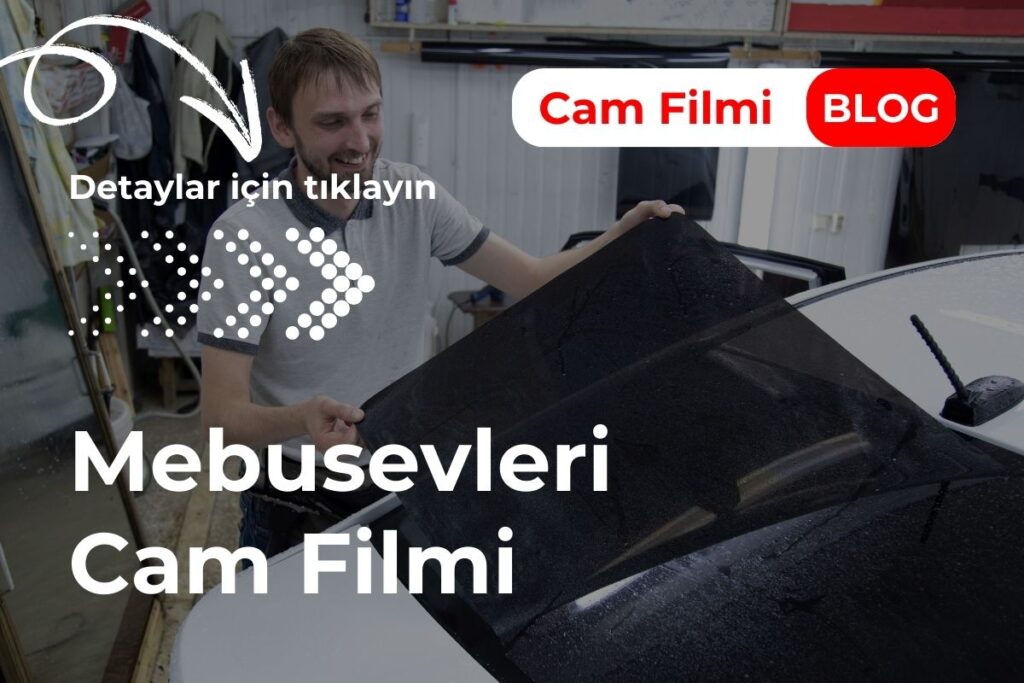 Mebusevleri Cam Filmi