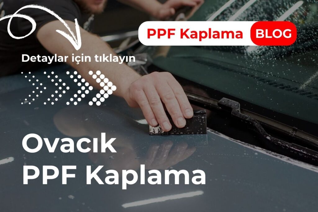 Ovacık PPF Kaplama