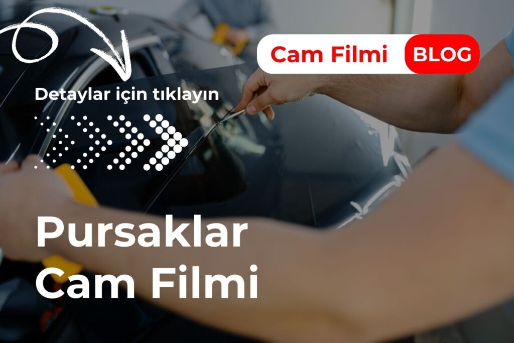 Pursaklar Cam Filmi