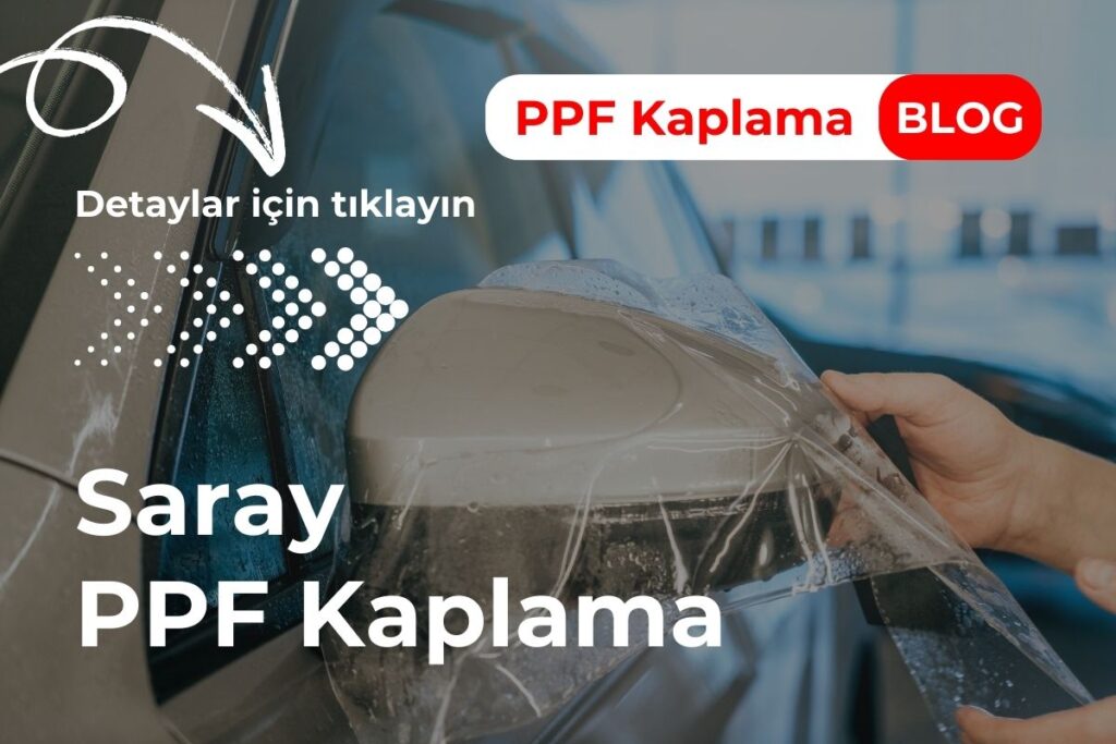 Saray PPF Kaplama