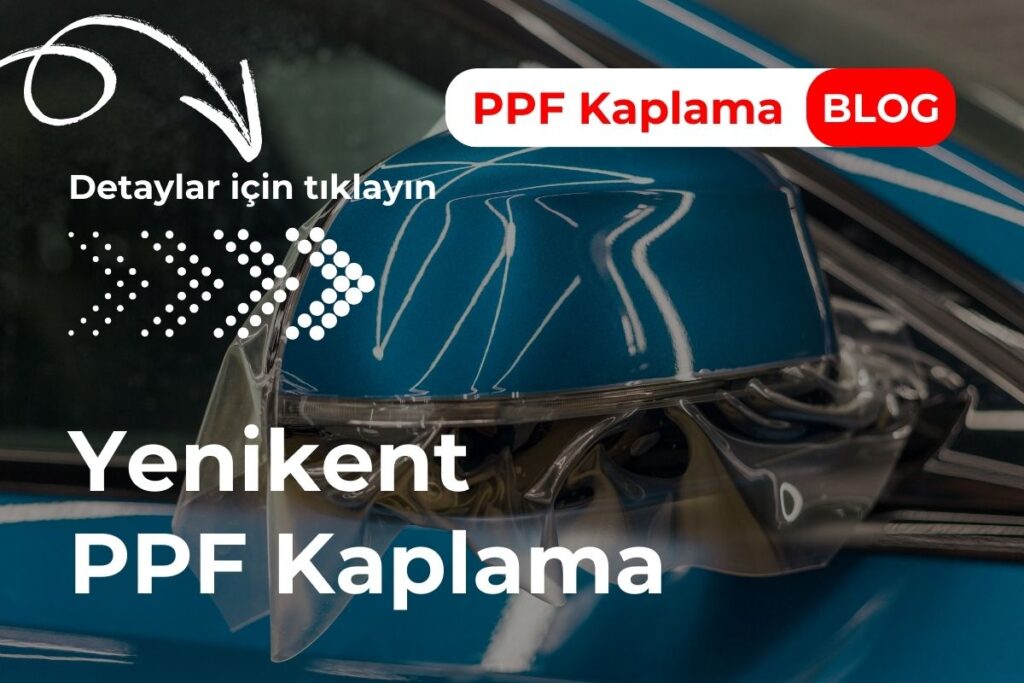 Yenikent PPF Kaplama