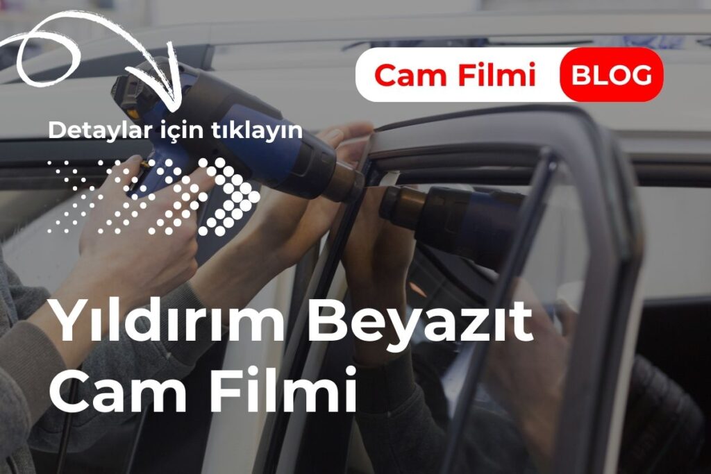 Yıldırım Beyazıt Cam Filmi